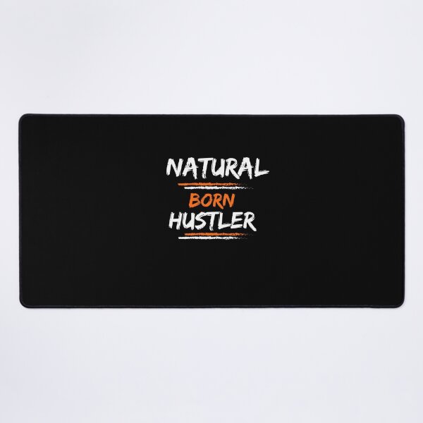 Item preview, Natural born hustler designed and sold by Preety Padhiyar.
