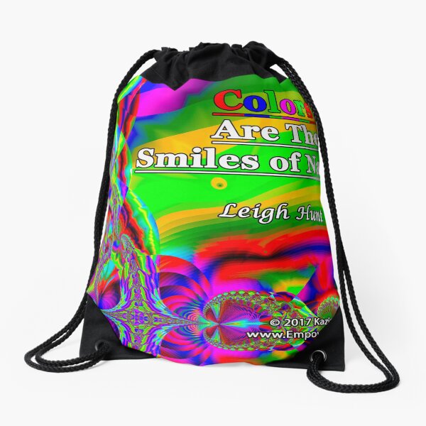 Colors Are The Smiles of Nature Drawstring Bag