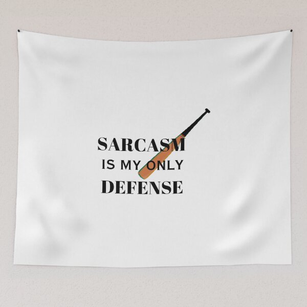 Item preview, sarcasm is my only defense(black) designed and sold by creativerooney.