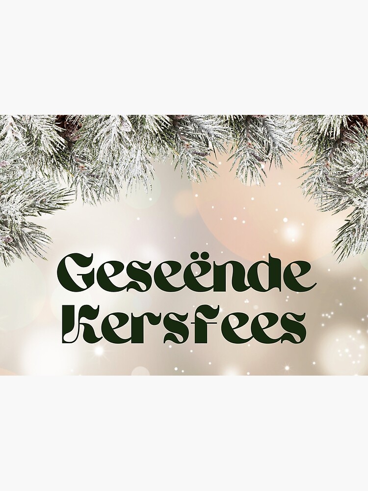 Feliz Natal!, Merry Christmas!, Afrikaans: Geseënde Kersfe…