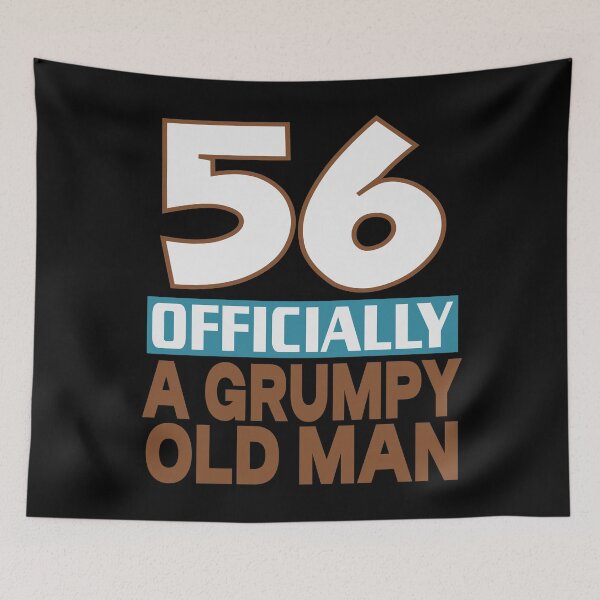 Item preview, 56 officially a grumpy old man designed and sold by giftfromheart.