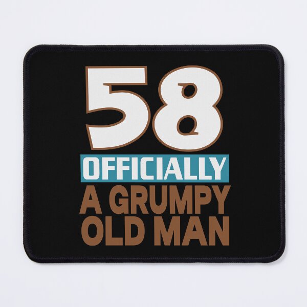 Item preview,  58 officially a grumpy old man designed and sold by giftfromheart.