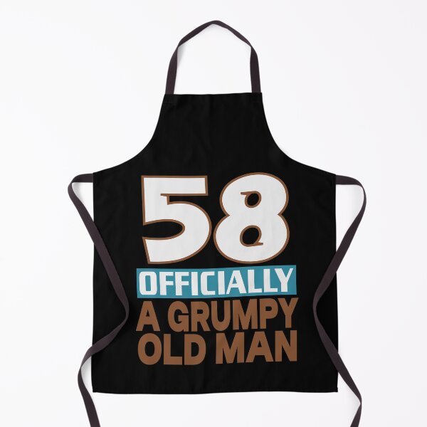 Item preview, 58 officially a grumpy old man designed and sold by giftfromheart.