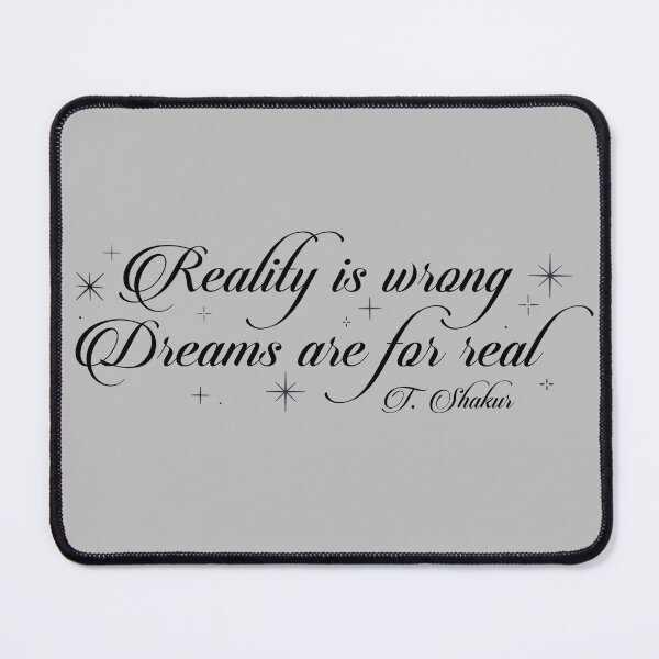 Item preview, Tupac Dreams Quote designed and sold by NomiBee.
