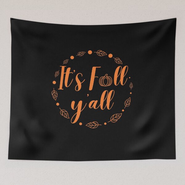 Item preview, It's Fall Y'all , Thanksgiving , Fall Vibes , Fall Leaves designed and sold by stylishdzign.