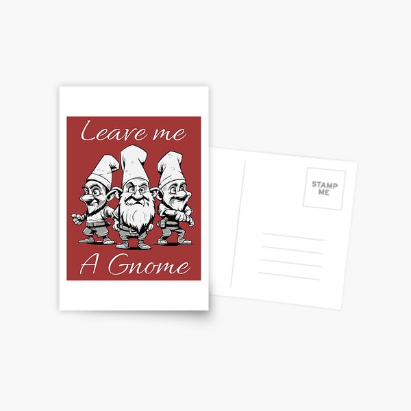 Item preview, Leave me a gnome - Almost christmas - Tis The Most Wonderful Time Of The Year - Santa Claus Nightmare Before Christmas - The Santa Claus Story  designed and sold by JansenGS.