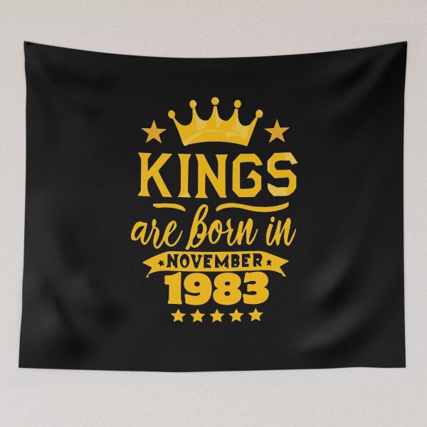 Item preview, Kings Are Born In November 1983 40th Birthday designed and sold by Sofia Rose Design ⭐️⭐️⭐️⭐️⭐️.