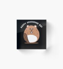 Cute Groundhog Day Apparel Acrylic Block