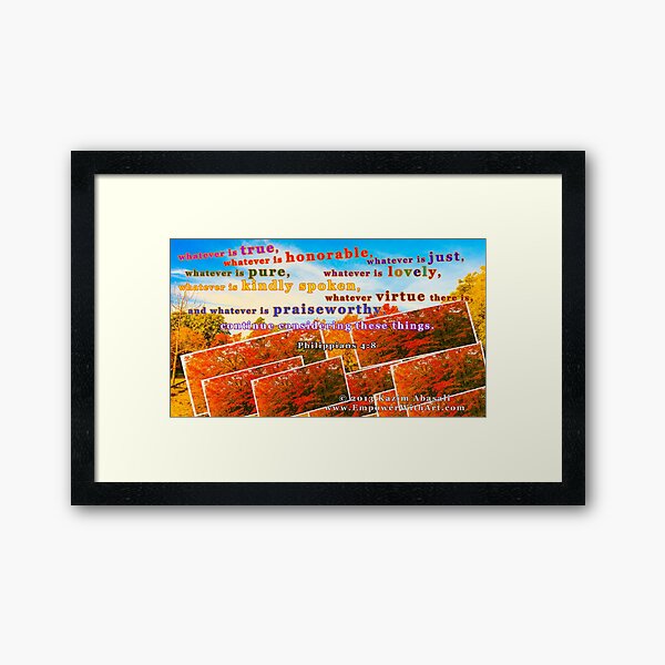 Continue Considering These Things Framed Art Print