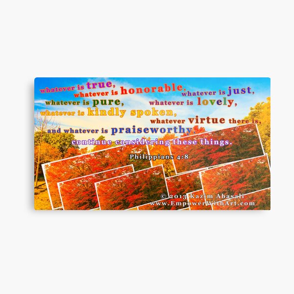 Continue Considering These Things Metal Print