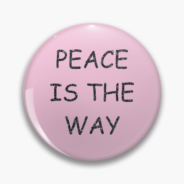 Item preview, PEACE IS THE WAY designed and sold by ThisGift.