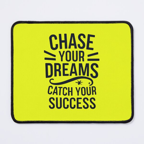Item preview, Chase Your Dreams Catch Your Success designed and sold by Rell1970.