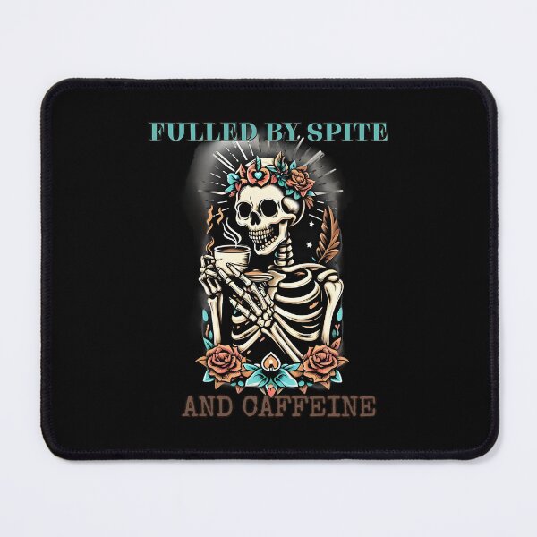 Item preview, Fueled By Spite And Caffeine designed and sold by GalaxyGraffiti.