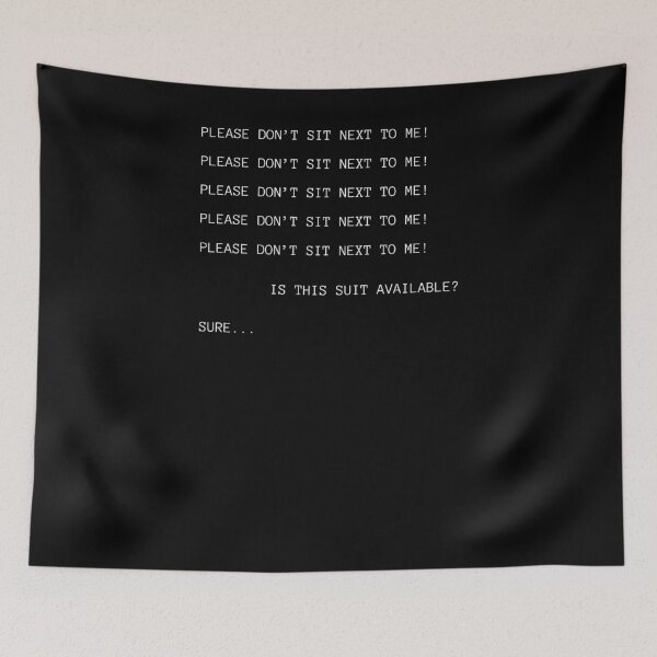 Item preview, Please Don't Sit Next To Me! Humorous designed and sold by 3dozecreations.