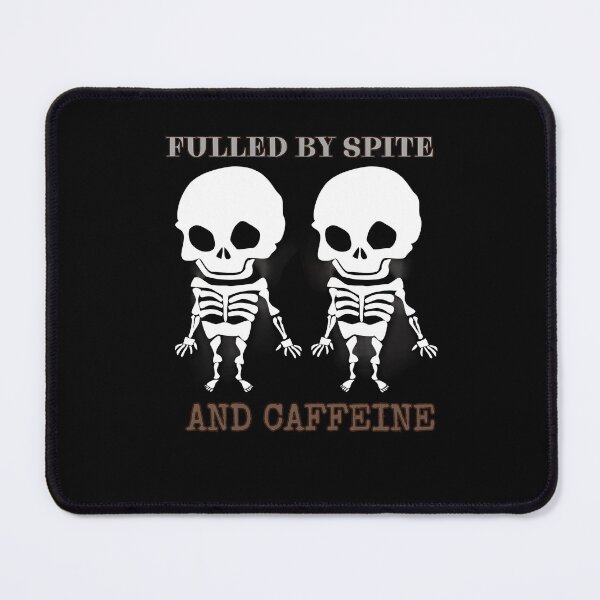 Item preview, Fueled By Spite And Caffeine designed and sold by GalaxyGraffiti.