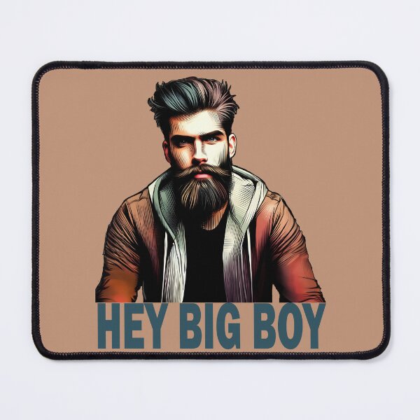 Item preview, "Hey Big Boy" Bearded Guy (Blue Font) designed and sold by LthrDaddyBear.