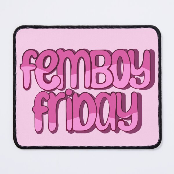 Item preview, Femboy Friday designed and sold by Heartletters.