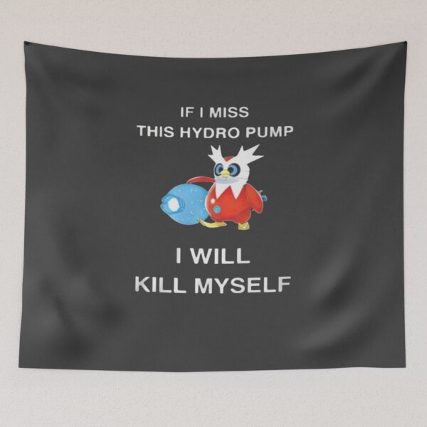 Item preview, IF I MISS THIS HYDRO PUMP I WILL KILL MYSELF designed and sold by Zonev.