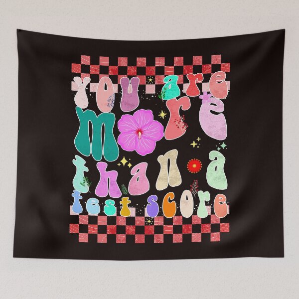 Item preview, You Are More Than A Test Score Teacher Testing Day designed and sold by AJ DESIGN.