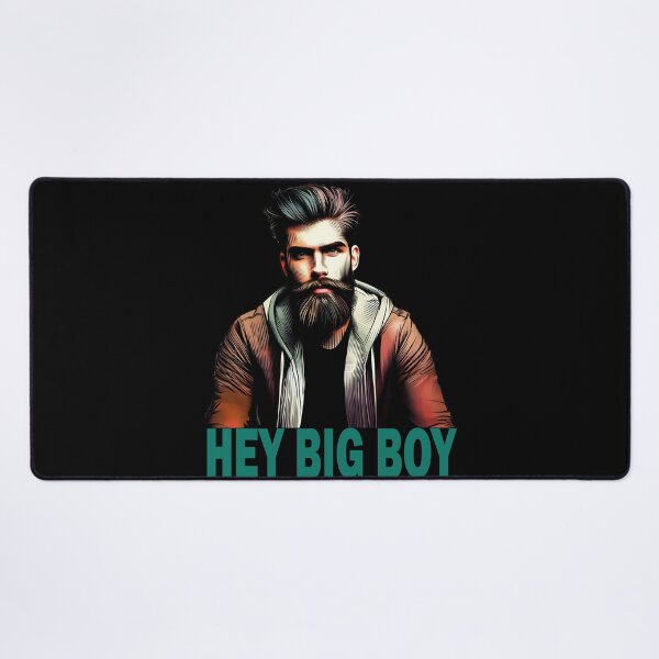 Item preview, "Hey Big Boy" Bearded Guy (Teal Font, Black Background) designed and sold by LthrDaddyBear.