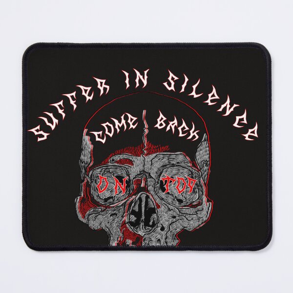 Item preview, Suffer In Silence, Come Back On Top designed and sold by SpazzTV.