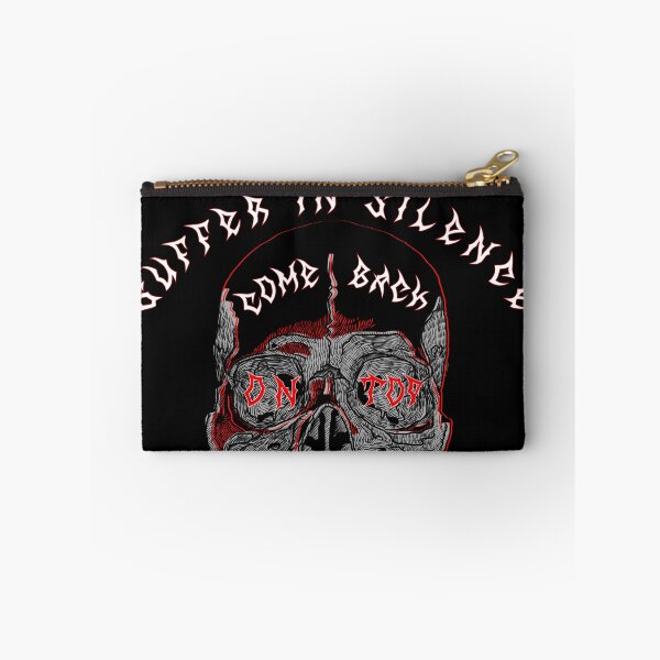 Item preview, Suffer In Silence, Come Back On Top designed and sold by SpazzTV.