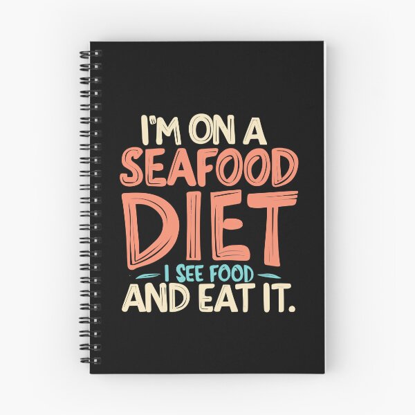 Item preview, I’m on a seafood diet. I see food, and i eat it, fun seafood  designed and sold by SweetbeStore.