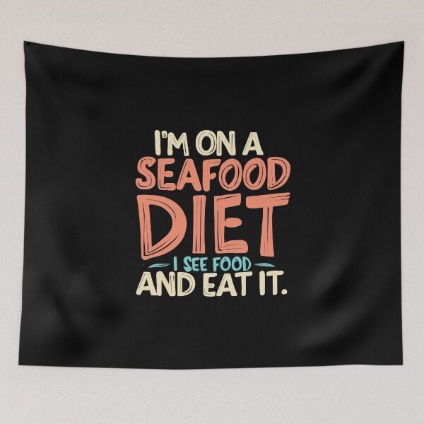 Item preview, I’m on a seafood diet. I see food, and i eat it, fun seafood  designed and sold by SweetbeStore.