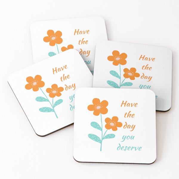 Item preview, Have the day you deserve designed and sold by DESIGNERSSHOPP.