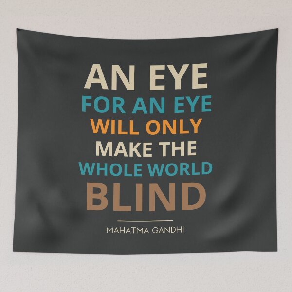 Item preview, “An eye for an eye will only make the whole world blind.”  Mahatma Gandhi designed and sold by Sketch-Shack.
