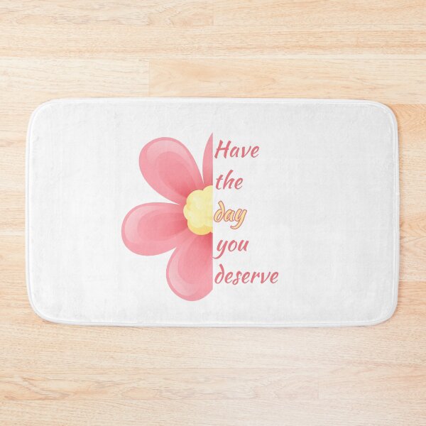 Item preview, Have the day you deserve designed and sold by DESIGNERSSHOPP.