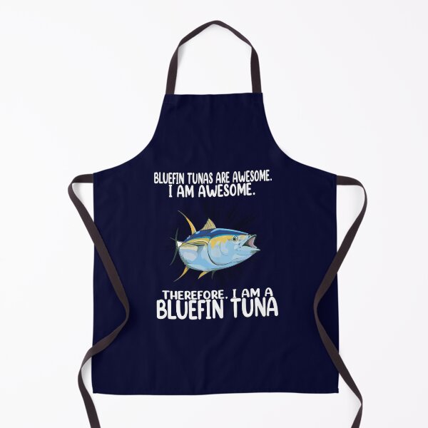Item preview, Bleufin Tunas are Awesome, I'm awesome. Therefore. i'm a Bleufin Tuna designed and sold by wear & gear.