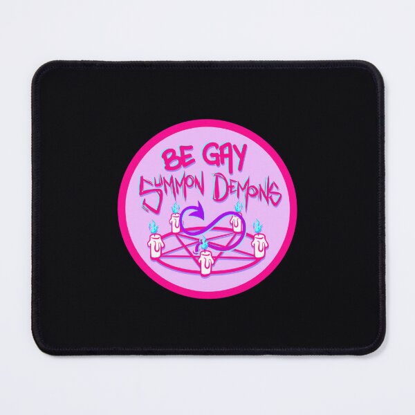 Item preview, Be Gay Summon Demons designed and sold by sndokxavobn37.
