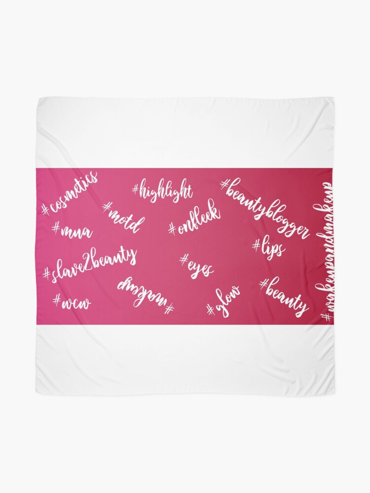 "Makeup Hashtags" Scarf for Sale by Cyra26 Redbubble