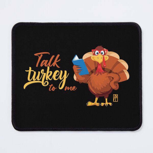 Item preview, Talk Turkey To Me - Happy Thanksgiving Day - funny turkey designed and sold by ArtProjectShop.