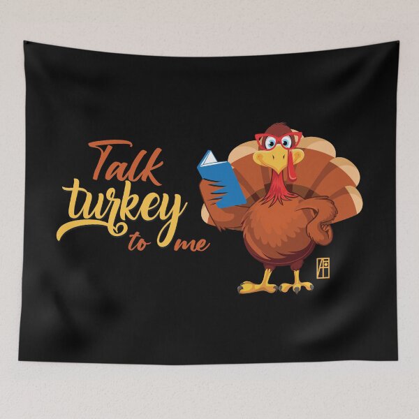 Item preview, Talk Turkey To Me - Happy Thanksgiving Day - funny turkey designed and sold by ArtProjectShop.