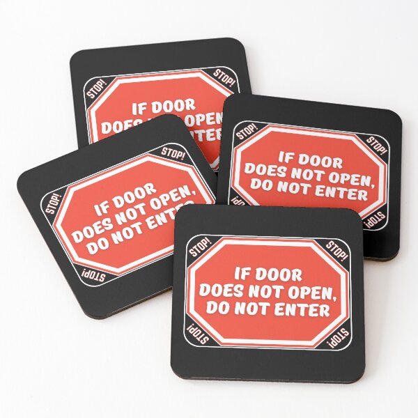 Item preview, STOP:  If Door Does Not Open, Do Not Enter - funny warning signs designed and sold by DesignsFromTW-S.