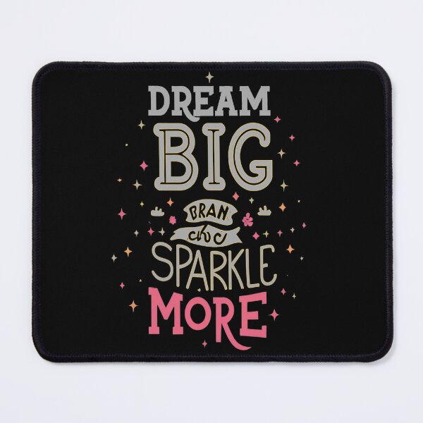 Item preview, Dream Big, Sparkle More designed and sold by TABO-Designs.