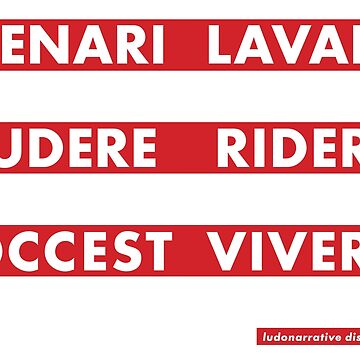 Venari Lavari Ludere Ridere Occest Vivere Essential T-Shirt for