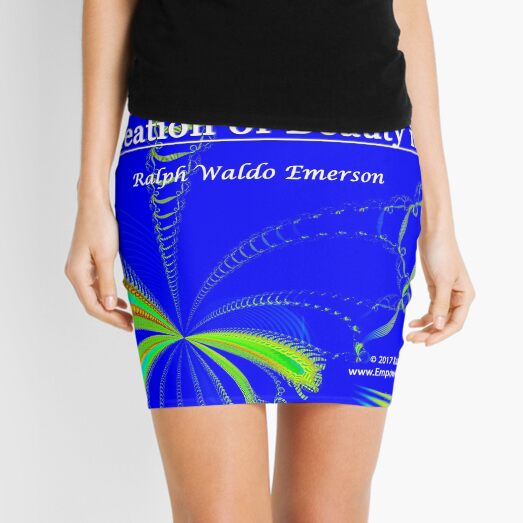 Love of Beauty is Taste. The Creation of Beauty is Art. Mini Skirt