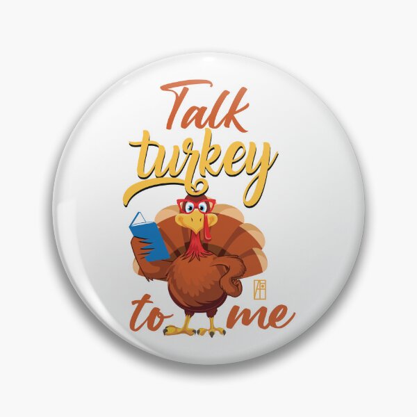 Item preview, Talk Turkey To Me - Happy Thanksgiving Day - funny turkey designed and sold by ArtProjectShop.