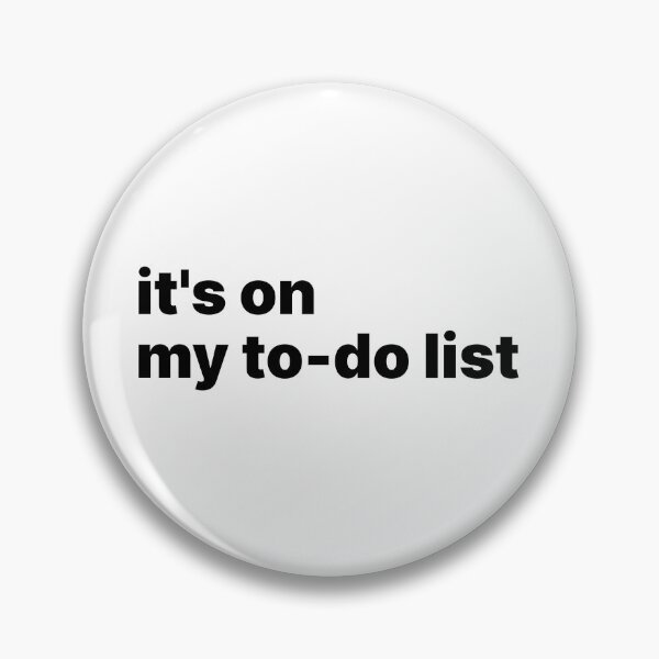 Item preview, It's on my to-do list designed and sold by sparrowski.