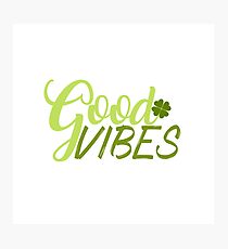 GOOD VIBES Photographic Print