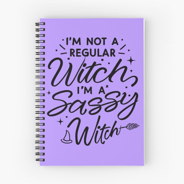 Item preview, I'm Not a Regular Witch, I'm a Sassy Witch designed and sold by Bookish Nerd.
