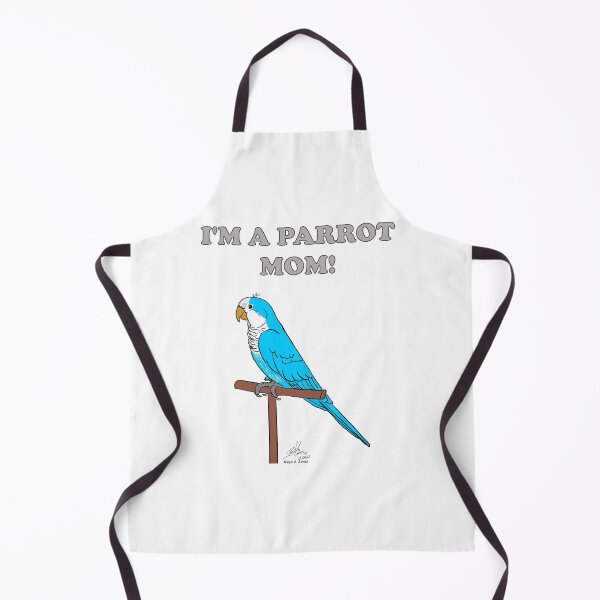 Item preview, I'm a Parrot Mom! - Blue Quaker designed and sold by Laughing Parrot Studio.