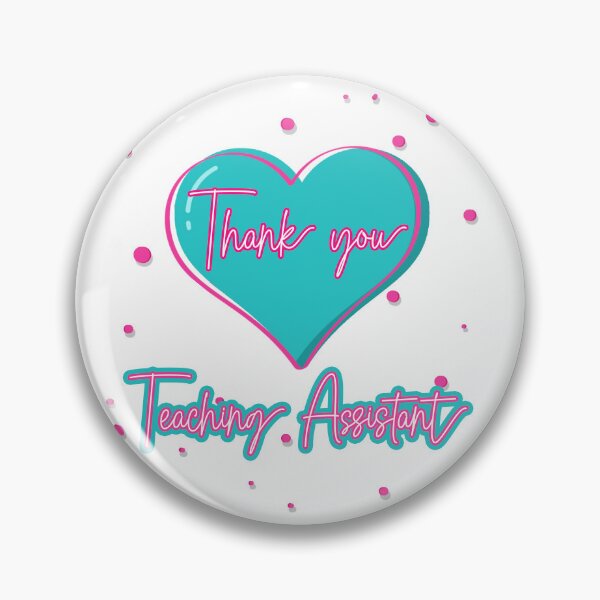 Item preview, Teaching Assistant/Teacher's Assistant with heart, Teaching Assistant/Teacher's Assistant gift, Appreciation Gift, Thank you gift designed and sold by MAKEtoFIT.