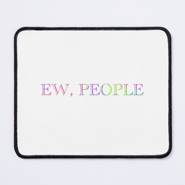 Item preview, Ew, People designed and sold by StickiesBySerra.