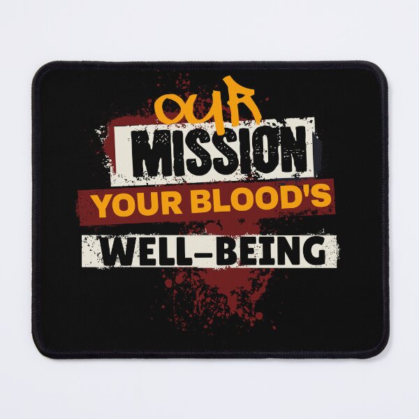 Item preview, Our Mission Your Blood's Well-Being-Phlebotomy gifts designed and sold by HosvPrint .s.