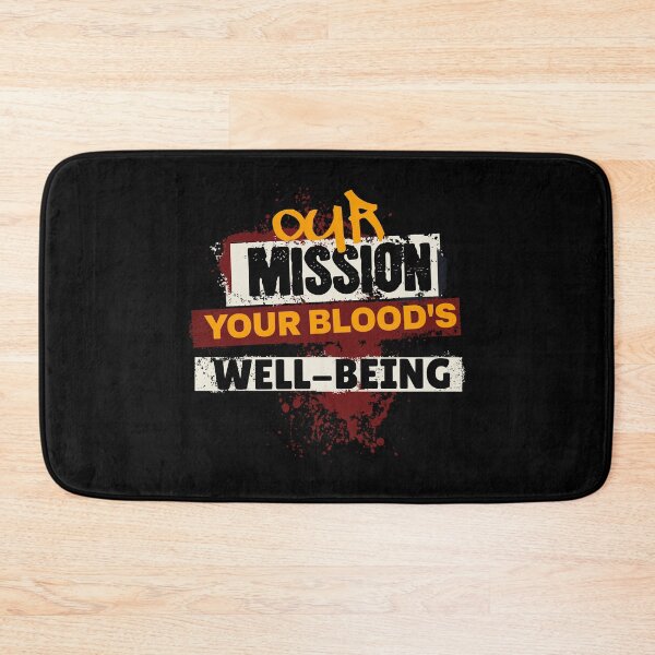 Item preview, Our Mission Your Blood's Well-Being-Phlebotomy gifts designed and sold by HosvPrint .s.