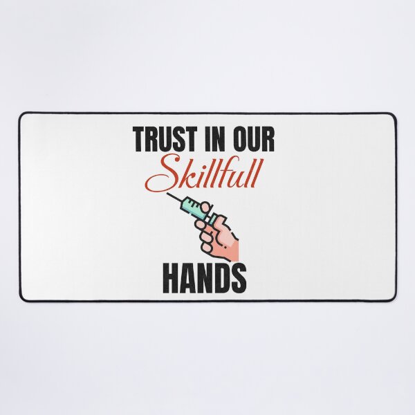 Item preview, Trust In Our Skillful Hands-Phlebotomy gifts  designed and sold by HosvPrint .s.